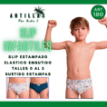 ANTILLAS SLIP INFANTIL ESTAMPADO